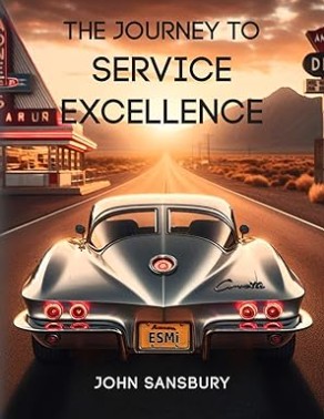 The Journey to Service Excellence – by John Sansbury